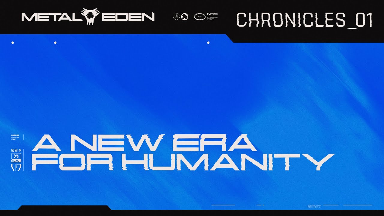 METAL EDEN: Chronicles | Episode 1: A New Era for Humanity