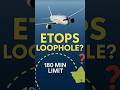 How Airlines Legally Push ETOPS Limits:The Secrets Behind Long Twin Engine Flights #airline #shorts