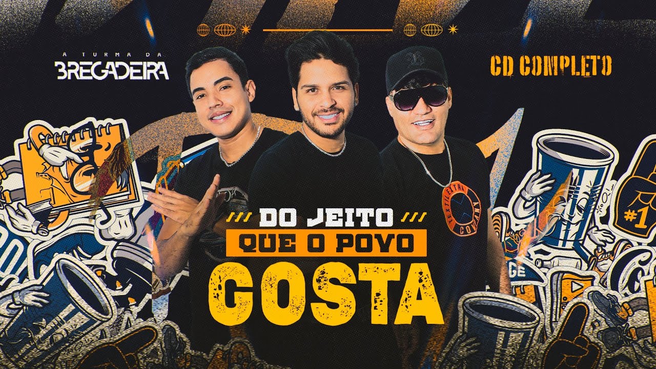 A TURMA DA BREGADEIRA - DO JEITO QUE O POVO GOSTA  (2025)