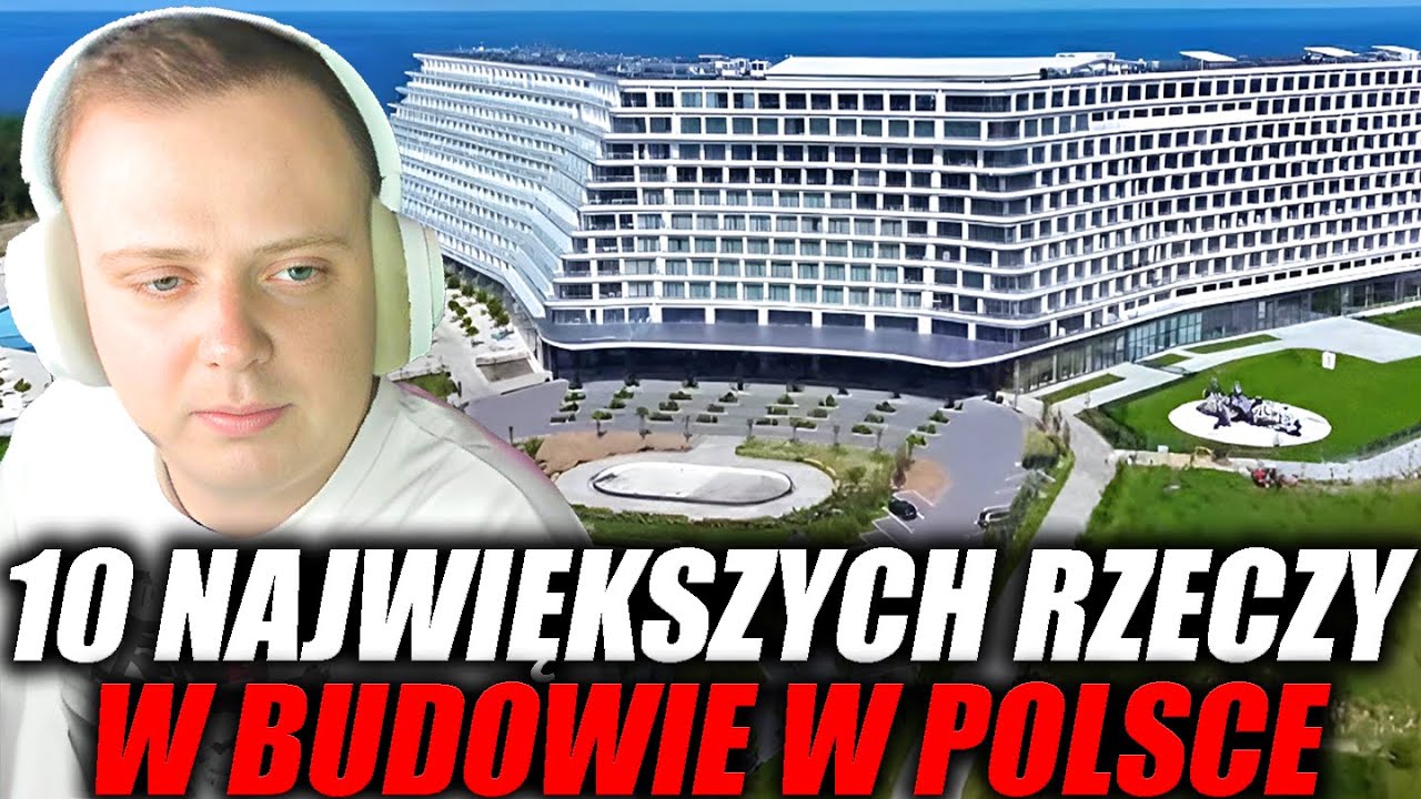 NITRO OGLĄDA 10 NAJWIĘKSZYCH RZECZY W BUDOWIE W POLSCE