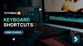 How To Set Custom Keyboard Shortcuts In Filmora