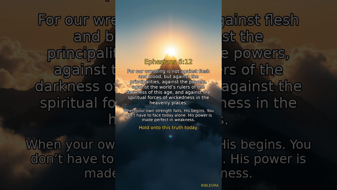 ✝️ POWERFUL SCRIPTURE: Find Strength | Ephesians 6:12 #shorts
