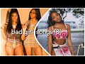 BAD GIRL SONGS [3] (+ SPOTIFY PLAYLIST)