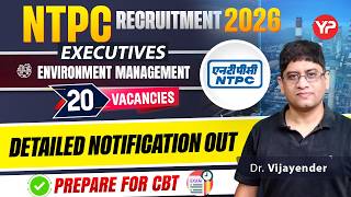 Detailed Notification Out for 20 Vacancies NTPC Executive Environment Recruitment Notification 2026