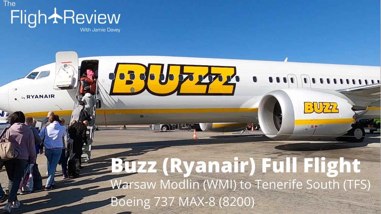 Buzz (Ryanair) Boeing 737 MAX-8 | Full Flight | Warsaw Modlin to Tenerife South