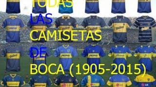 Todas las Camisetas de Boca Juniors (1905-2015)