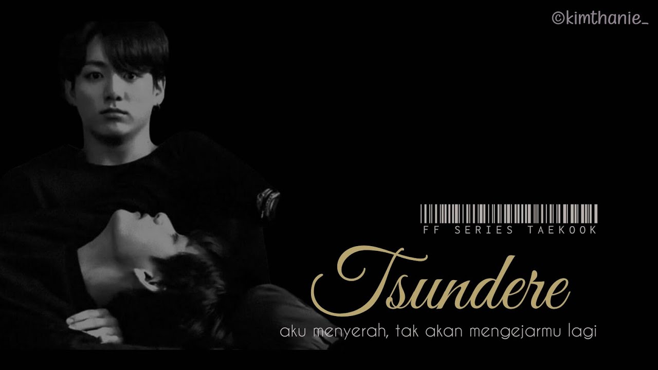 FF Taekook series [𝓣𝓼𝓾𝓷𝓭𝓮𝓻𝓮 1-2/12]