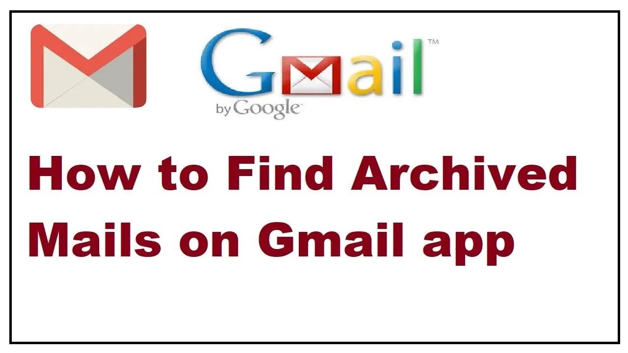 How To View Archived Mails On Gmail App 2019 YouTube