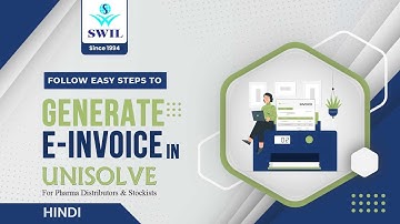 E-invoicing in Unisolve | Generate E-Invoice directly from Unisolve Software [हिन्दी]