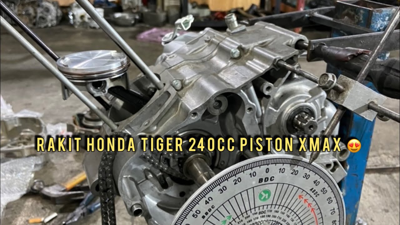Rakit Honda Tiger 240cc piston Xmax klep jumbo😍#tigermodifikasi