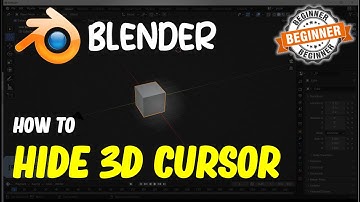 Blender How To Hide 3d Cursor