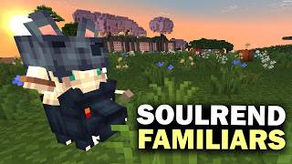 Exploring the Alshanex's Familiars mod in the Soulrend modpack