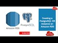 01 creating a postgresql db instance with easy create using amazon rds console