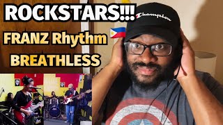 🇵🇭 FILIPINO ROCKSTARS!!! FRANZ Rhythm - BREATHLESS (The Corrs) COVER | REACTION!!!