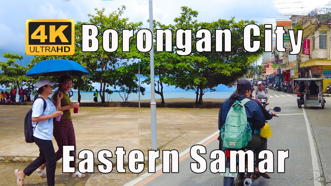 Borongan City | Drive Tour 4K | Eastern Samar | Philippines