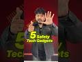 5 Safety Tech Gadgets🤯 | apne bacche ko bacha lo | #trending #tech #shorts #thecrazytech #safetytips