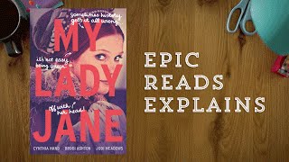 Epic Reads Explains | My Lady Jane | Book Trailer