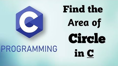 Find the Area of the Circle in C | Coder Infinity