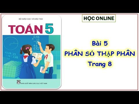 Video Toán 5: Bài 5 phân số thập phân - youtube