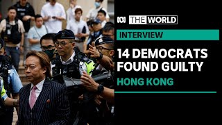 hong kong court finds 14 pro-democracy activists guilty | the world