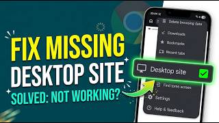 Chrome Desktop Site Not Showing? Fix It Easily (Step-by-Step Guide 2026)