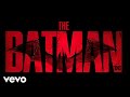 The Batman Trailer 2021 music