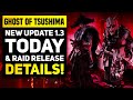 Ghost of Tsushima NEW UPDATE 1.13 & Raid Release Date Announced! (Ghost of Tsushima Legends Update)