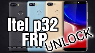 Itel P32 FRP UNLOCK/ GOOGLE ACCOUNT BYPASS /SUCCESS 100%