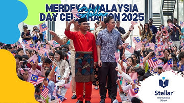 Stellar Merdeka/Malaysia Day Celebration 2025