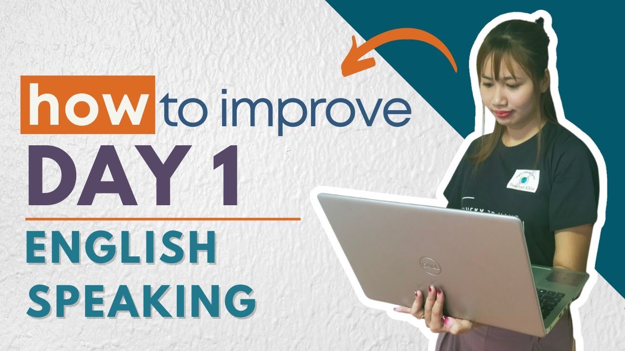 Day-1 How to do to improve your English Speaking - YouTube