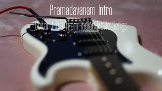 Pramadavanam Intro Guitar Riffs from Indian Movie Songs