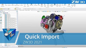 Quick Import | ZW3D 2021