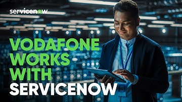 Vodafone Customer Service Agents get 360° View with ServiceNow