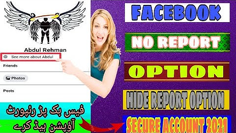 How To Hide Report Option On Facebook|No Report Option|Secure Facebook Account|New Trick 2021|