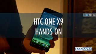 HTC One X9 Hands On