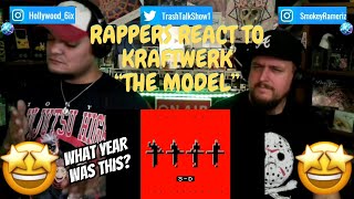 Rappers React To Kraftwerk "The Model"!!!