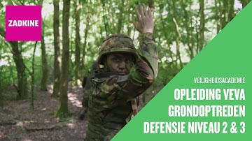 Opleiding VeVa Grondoptreden Defensie niveau 2 en 3 | Zadkine