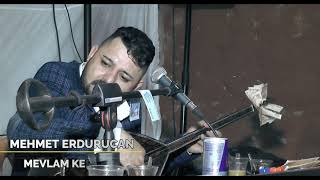 Mehmet Erdurucan _ Mevlam Kerimdir