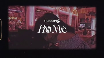 StereoWall - Home (Official Lyric Video)