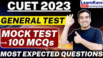 CUET 2023 | General Test🔥| 100+ Most Expected Questions