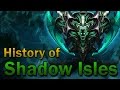 The Shadow Isles (Full Story)