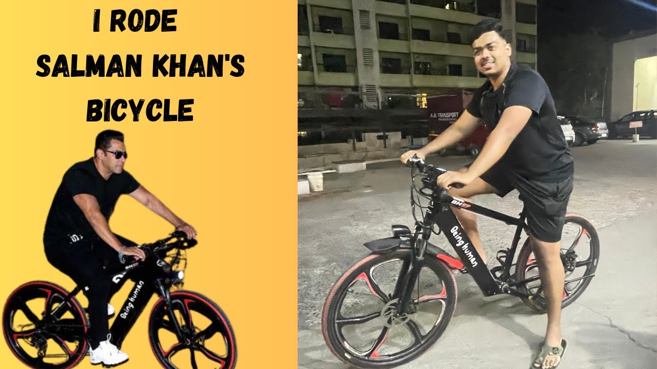 Bike Rode Khali Rode VLOG 11: I RODE SALMAN KHAN'S BICYCLE - YouTube