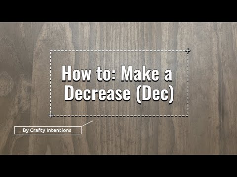 How to: Make a Crochet Decrease (Dec)
