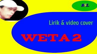 Download Lagu Lirik | Lagu bikin baper - WETA 2 - Os Dhae MP3