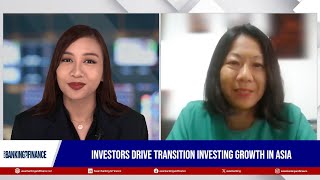 ABF x Standard Chartered Bank: Investors drive transition iinvesting growth in Asia