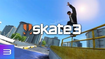Skate 3 - Get you a man that can do both