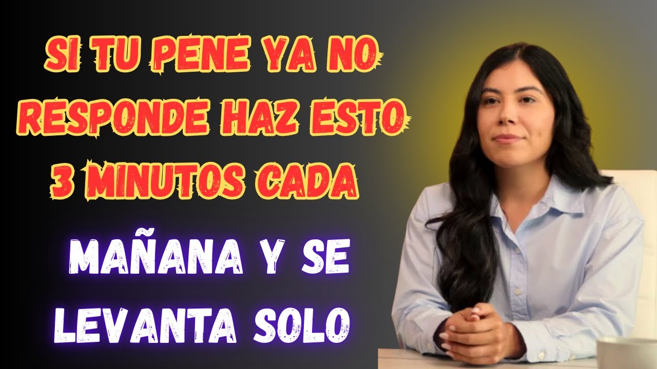 Haz esto durante 3 minutos cada mañana y mira cómo recuperas tu potencia masculina