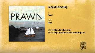 Miniatura del video "Prawn - Donald Domesky"