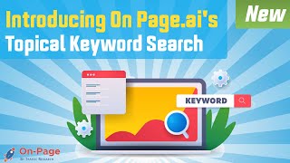 Identify The Google Category For Your Keyword With Topical Keyword Search By On-Page.ai