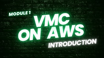 VMC on AWS Course - Module 1